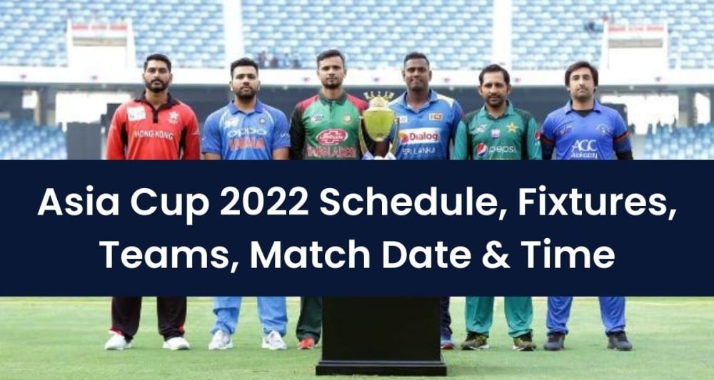 Asia Cup 2022 Schedule Announced